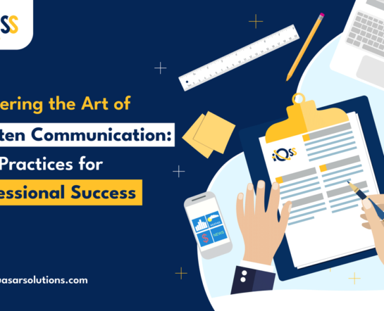 Mastering the Art of Written Communication: Best Practices for Professional Success